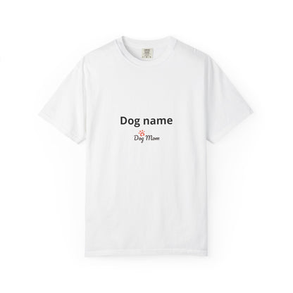 Dog Mom T-Shirt — "Stay Pawsitive" Personaliseerbaar